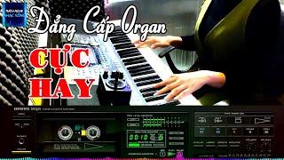 LK Nhạc Sống Organ CỰC HAY - NGHE MÃI KHÔNG CHÁN - Nhạc Sống Không Lời - Organ Mai Thảo Vol 2