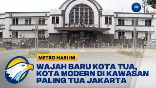 Wajah Baru Kota Tua