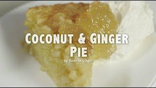 Coconut and Ginger Pie