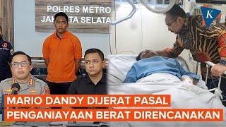 Mario Dandy Dijerat Pasal Penganiayaan Berat yang Direncanakan