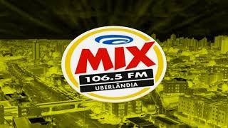 Prefixo Rádio Mix FM 106,5 Mhz Uberlândia/MG