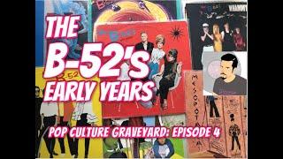 THE B-52'S, THE EARLY YEARS: Pop Culture Graveyard, Ep. 4 | Ricky Wilson Guitar