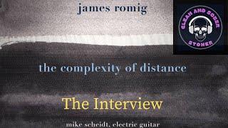 Mike Scheidt and James Romig Discuss  "The Complexity Of Distance" #YOB #interview