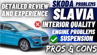 Skoda Slavia Problems | Pros & Cons | Should you buy?