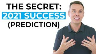 The Secret: 2021 Success (Prediction)