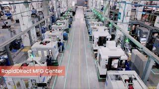 Welcome to RapidDirect World! Take A Tour Through the RapidDirect Manufacturing Center
