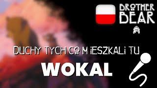 Duchy tych co mieszkali tu - Mój Brat niedźwiedź Karaoke wersja z WOKALEM