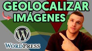 ️ Cómo GEOLOCALIZAR IMÁGENES para WordPress con esta herramienta gratis y online (SEO LOCAL)