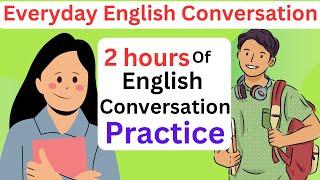 2 HOURS of English Conversation Practice | Learn Phrasal Verbs | Improve Speaking Skills