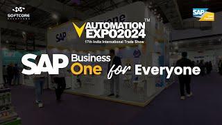 Automation Expo 2024 | SoftCore Solutions | SAP Business One for Everyone