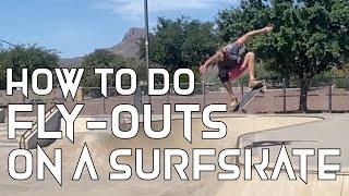 How to Do Bowl Fly-Outs on a Surfskate