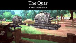 The Quar: A Brief Introduction