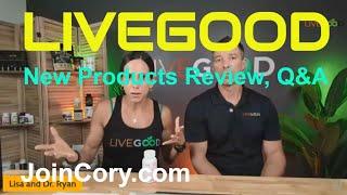 LIVEGOOD: Dr. Ryan & Lisa Goodkin, Q&A, How To Use Products