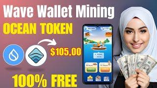 Ocean Token 200 Daily   - Wave Ocean Wallet Telegram BOT Mining By Sui Without Investment 2024 