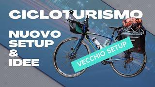 Setup Cicloturismo per viaggiare e manutenzione bici