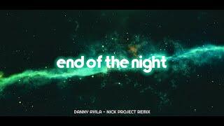 Slow Remix Santuy Parah !!!! End Of The Night (Nick Project Remix)