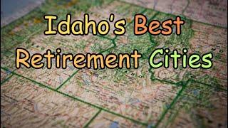 Idaho's 5 Best Safe and Affordable Retirement Cities