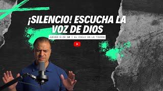 ¡Silencio! Escucha la Voz de Dios PT.II