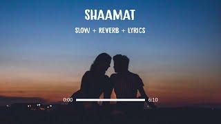 Shaamat Lyrics (Ek Villain Returns) – Ankit Tiwari | Slow and Reverb @lofilyrics4802