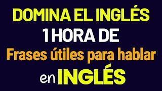  SI APRENDES ESTAS FRASES PODRAS CONVERSAR EN INGLÉS MUY FÁCIL  CLASE DE INGLES PARA PRINCIPIANES