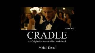 CRADLE - Teaser #sciencefiction #scifi #audiobook #audiodrama