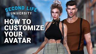 Second Life University - How to Customize Your Avatar with Hair & Accessories