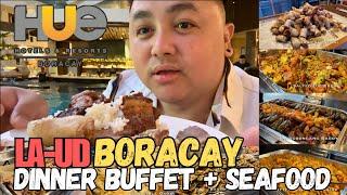 BORACAY VLOG 2024 | LA-UD BORACAY RESTAURANT - Dinner Buffet + Seafood in BORACAY