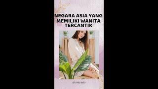 Wanita Cantik Di Asia Paling Banyak Di Negara Ini !! Wanita Paling Cantik Di Asia #short #shorts