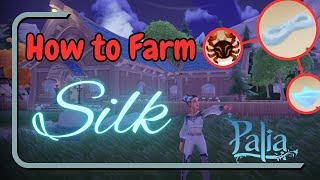 [OUTDATED] PALIA- HOW I FARM SILK