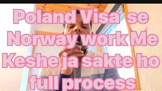 How to move from Poland visa to Norway work visa full process for Norway  #norway #visa #answer