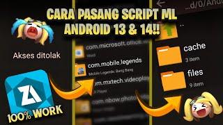 Cara Pasang Script Ml Android 13/14 Support 64 Bit! Cara Buka Folder Data Android 14/15 64 Bit