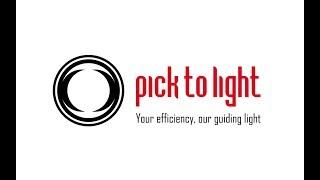 Pick To Light Systems. Your Efficiency, our Guiding Light