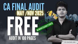 CA FINAL AUDIT IN 100 PAGES  | Revision Lectures Free - MAY 2025