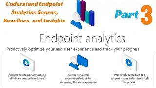 Microsoft Endpoint Analytics Understand Endpoint Analytics Scores, Baselines, and Insights