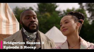 Bridgerton Season 3 Episode 3 - Forces of Nature Recap