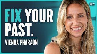 How To Heal The Emotional Wounds From Your Past - Vienna Pharaon