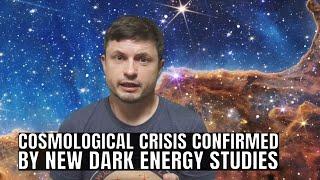 New Studies on Dark Energy Reveal a Major Cosmological Crisis