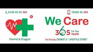 We Care 365 Pharmacy For Your Health - SKA GREEN ARCH Greater Noida West.