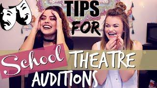 Tips For School Play/Musical Theatre Auditions! Ft. Libby