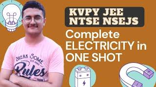 ONE SHOT Electricity for KVPY SA, Foundation | KVPY Physics | Electrostatics, Electromagnetism