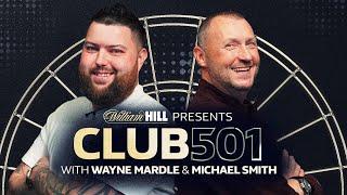 Michael Smith: "I Need To Win Two More World Darts Championships" | Club 501 with Wayne Mardle