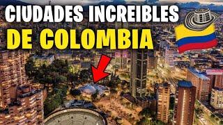 TOP 10 Mejores Ciudades De COLOMBIA Para VIVIR y VISITAR | Que Ver En COLOMBIA