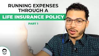 Running Expenses Through A High Cash Value Life Insurance Policy
