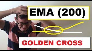 200 EMA GOLDEN CROSS and other EMA 200 Forex Trading Strategies