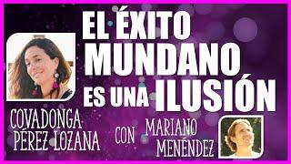  EL ÉXITO MUNDANO ES UNA ILUSIÓN  Covadonga Pérez-Lozana con Mariano Menéndez