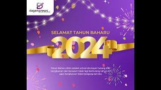 Selamat Tahun Baharu 2024 dari DagangNews.com