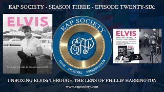 Unboxing Elvis: Through The Lens Of Phillip Harrington (book+CD) (EAPSS03E26)