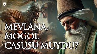 Mevlana Moğol Casusu muydu? | Ahi Evran ve Nasreddin Hoca'yı Öldürttü mü?