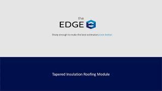 Estimating Edge | Tapered Insulation Module Demo for The EDGE Estimator