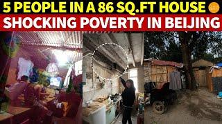 5 People in a 86 Sq. Ft. House: Shocking Poverty in Beijing, No Home Means No Marriage or Kids